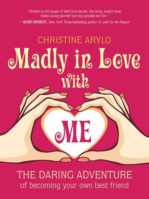 Title details for Madly in Love with ME by Christine Arylo - Available